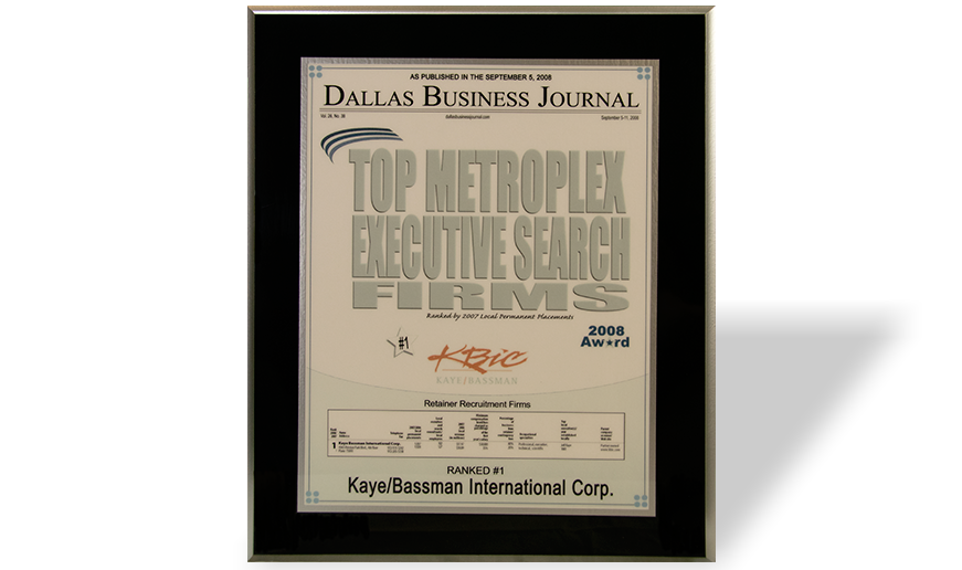 Dallas Business Journal #1 Top Metroplex Executive Search Firm 2008